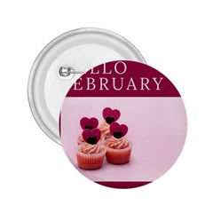 Hello February Text And Cupcakes 2 25  Buttons