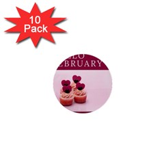 Hello February Text And Cupcakes 1  Mini Buttons (10 Pack)  by artworkshop