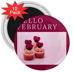 Hello February Text And Cupcakes 3  Magnets (10 Pack)  by artworkshop