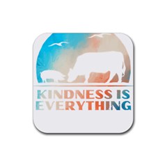 Vegan Animal Lover T- Shirt Kindness Is Everything Vegan Animal Lover T- Shirt Rubber Coaster (square) by maxcute