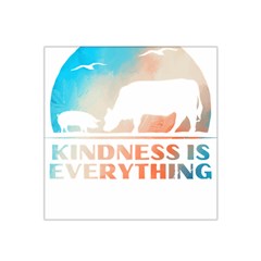 Vegan Animal Lover T- Shirt Kindness Is Everything Vegan Animal Lover T- Shirt Satin Bandana Scarf 22  X 22  by maxcute