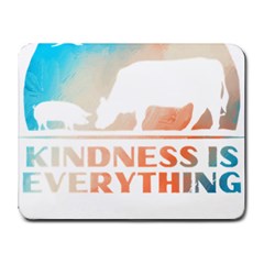 Vegan Animal Lover T- Shirt Kindness Is Everything Vegan Animal Lover T- Shirt Small Mousepad by maxcute