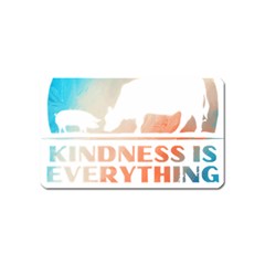 Vegan Animal Lover T- Shirt Kindness Is Everything Vegan Animal Lover T- Shirt Magnet (name Card) by maxcute