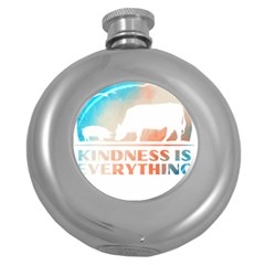 Vegan Animal Lover T- Shirt Kindness Is Everything Vegan Animal Lover T- Shirt Round Hip Flask (5 Oz) by maxcute