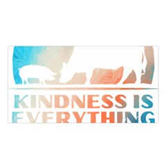 Vegan Animal Lover T- Shirt Kindness Is Everything Vegan Animal Lover T- Shirt Satin Shawl 45  X 80  by maxcute