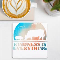 Vegan Animal Lover T- Shirt Kindness Is Everything Vegan Animal Lover T- Shirt Uv Print Square Tile Coaster  by maxcute