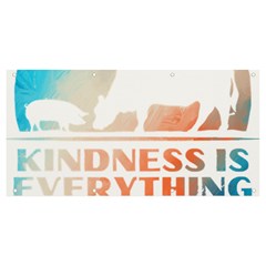 Vegan Animal Lover T- Shirt Kindness Is Everything Vegan Animal Lover T- Shirt Banner And Sign 8  X 4  by maxcute