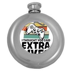 Video Gamer T- Shirt Exercise I Thought You Said Extra Lives - Gamer T- Shirt Round Hip Flask (5 Oz) by maxcute