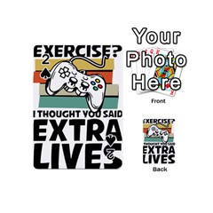 Video Gamer T- Shirt Exercise I Thought You Said Extra Lives - Gamer T- Shirt Playing Cards 54 Designs (mini) by maxcute