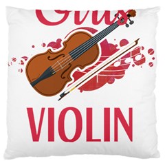 Violin T- Shirt Cool Girls Play Violin T- Shirt Large Cushion Case (one Side) by maxcute