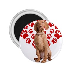 Vizsla Gifts T- Shirt Cool Vizsla Valentine Heart Paw Vizsla Dog Lover Valentine Costume T- Shirt 2 25  Magnets by maxcute