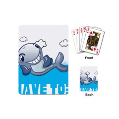 Whale Lovers T- Shirt Cute Whale Kids Water Sarcastic But Do I Have To  T- Shirt Playing Cards Single Design (mini) by maxcute