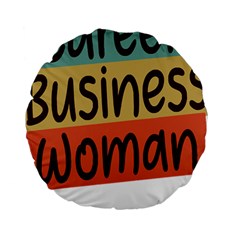 Woman T- Shirt Career Business Woman T- Shirt Standard 15  Premium Round Cushions by maxcute