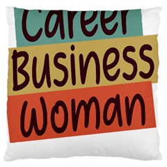 Woman T- Shirt Career Business Woman T- Shirt Large Premium Plush Fleece Cushion Case (two Sides) by maxcute