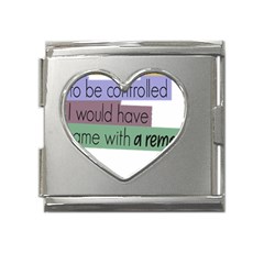 Woman T- Shirt If I Was Meant To Be Controlled I Would Have Came With A Remote T- Shirt (1) Mega Link Heart Italian Charm (18mm) by maxcute