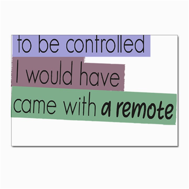 Woman T- Shirt If I Was Meant To Be Controlled I Would Have Came With A Remote T- Shirt (1) Postcard 4 x 6  (Pkg of 10)