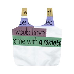 Woman T- Shirt If I Was Meant To Be Controlled I Would Have Came With A Remote T- Shirt (1) Full Print Recycle Bag (m) by maxcute