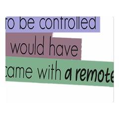 Woman T- Shirt If I Was Meant To Be Controlled I Would Have Came With A Remote T- Shirt (1) Premium Plush Fleece Blanket (large) by maxcute