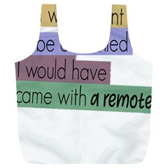 Woman T- Shirt If I Was Meant To Be Controlled I Would Have Came With A Remote T- Shirt (1) Full Print Recycle Bag (xxl) by maxcute