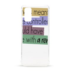 Woman T- Shirt If I Was Meant To Be Controlled I Would Have Came With A Remote T- Shirt (1) Samsung Galaxy S20 6 2 Inch Tpu Uv Case by maxcute