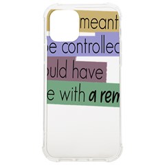 Woman T- Shirt If I Was Meant To Be Controlled I Would Have Came With A Remote T- Shirt (1) Iphone 12/12 Pro Tpu Uv Print Case by maxcute