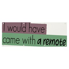 Woman T- Shirt If I Was Meant To Be Controlled I Would Have Came With A Remote T- Shirt (1) Banner And Sign 8  X 3  by maxcute