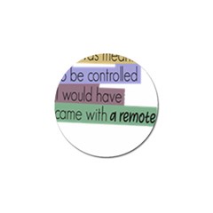 Woman T- Shirt If I Was Meant To Be Controlled I Would Have Came With A Remote T- Shirt Golf Ball Marker (10 Pack)