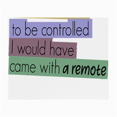 Woman T- Shirt If I Was Meant To Be Controlled I Would Have Came With A Remote T- Shirt Small Glasses Cloth by maxcute