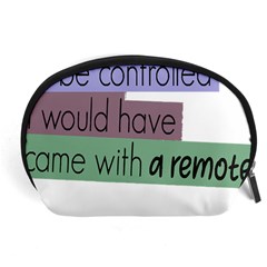 Woman T- Shirt If I Was Meant To Be Controlled I Would Have Came With A Remote T- Shirt Accessory Pouch (large)