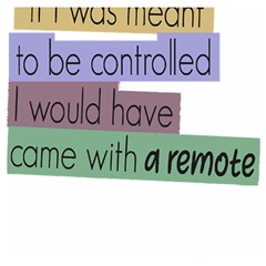 Woman T- Shirt If I Was Meant To Be Controlled I Would Have Came With A Remote T- Shirt Wooden Puzzle Square by maxcute