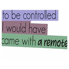 Woman T- Shirt If I Was Meant To Be Controlled I Would Have Came With A Remote T- Shirt One Side Premium Plush Fleece Blanket (extra Small)