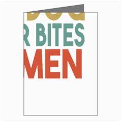 Women And Girls T- Shirtthat Dog Never Bites Women  T- Shirt Greeting Cards (pkg Of 8) by maxcute