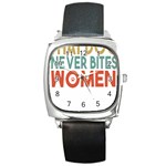 Women And Girls T- Shirtthat Dog Never Bites Women  T- Shirt Square Metal Watch Front