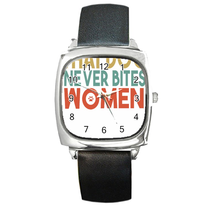 Women And Girls T- Shirtthat Dog Never Bites Women  T- Shirt Square Metal Watch