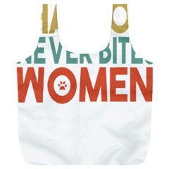 Women And Girls T- Shirtthat Dog Never Bites Women  T- Shirt Full Print Recycle Bag (xxl) by maxcute