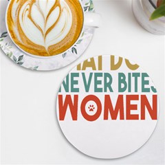 Women And Girls T- Shirtthat Dog Never Bites Women  T- Shirt Uv Print Round Tile Coaster by maxcute