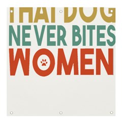 Women And Girls T- Shirtthat Dog Never Bites Women  T- Shirt Banner And Sign 4  X 4 