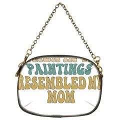 Women And Mom T- Shirt All The Women In The Paintings Resembled My Mom  T- Shirt Chain Purse (two Sides) by maxcute