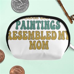 Women And Mom T- Shirt All The Women In The Paintings Resembled My Mom  T- Shirt Accessory Pouch (medium) by maxcute