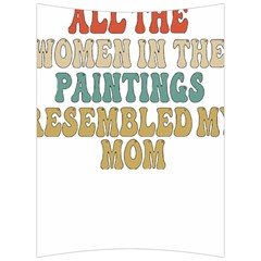 Women And Mom T- Shirt All The Women In The Paintings Resembled My Mom  T- Shirt Back Support Cushion by maxcute