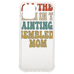 Women And Mom T- Shirt All The Women In The Paintings Resembled My Mom  T- Shirt Iphone 12 Mini Tpu Uv Print Case	 by maxcute