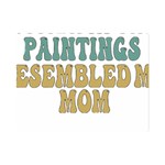 Women And Mom T- Shirt All The Women In The Paintings Resembled My Mom  T- Shirt One Side Premium Plush Fleece Blanket (Mini) 35 x27  Blanket Front