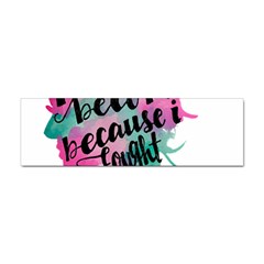 Women Empowerment Inspiring Quote Femin T- Shirt Women Empowerment Inspiring Quote Feminist Tee For Sticker (bumper) by maxcute