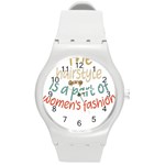 Women Empowerment Inspiring Quote Femin T- Shirt Women Empowerment Inspiring Quote Feminist Tee For Round Plastic Sport Watch (M) Front