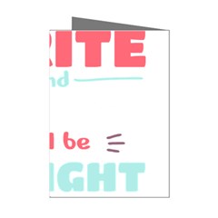 Writer Gift T- Shirt Just Write And Everything Will Be Alright T- Shirt Mini Greeting Cards (pkg Of 8) by maxcute