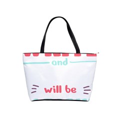 Writer Gift T- Shirt Just Write And Everything Will Be Alright T- Shirt Classic Shoulder Handbag by maxcute