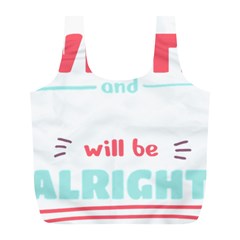 Writer Gift T- Shirt Just Write And Everything Will Be Alright T- Shirt Full Print Recycle Bag (l) by maxcute