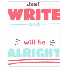 Writer Gift T- Shirt Just Write And Everything Will Be Alright T- Shirt Drawstring Bag (small) by maxcute