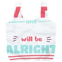 Writer Gift T- Shirt Just Write And Everything Will Be Alright T- Shirt Full Print Recycle Bag (xxl) by maxcute