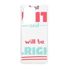 Writer Gift T- Shirt Just Write And Everything Will Be Alright T- Shirt Samsung Galaxy S20 Ultra 6 9 Inch Tpu Uv Case